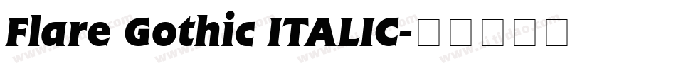 Flare Gothic ITALIC字体转换
